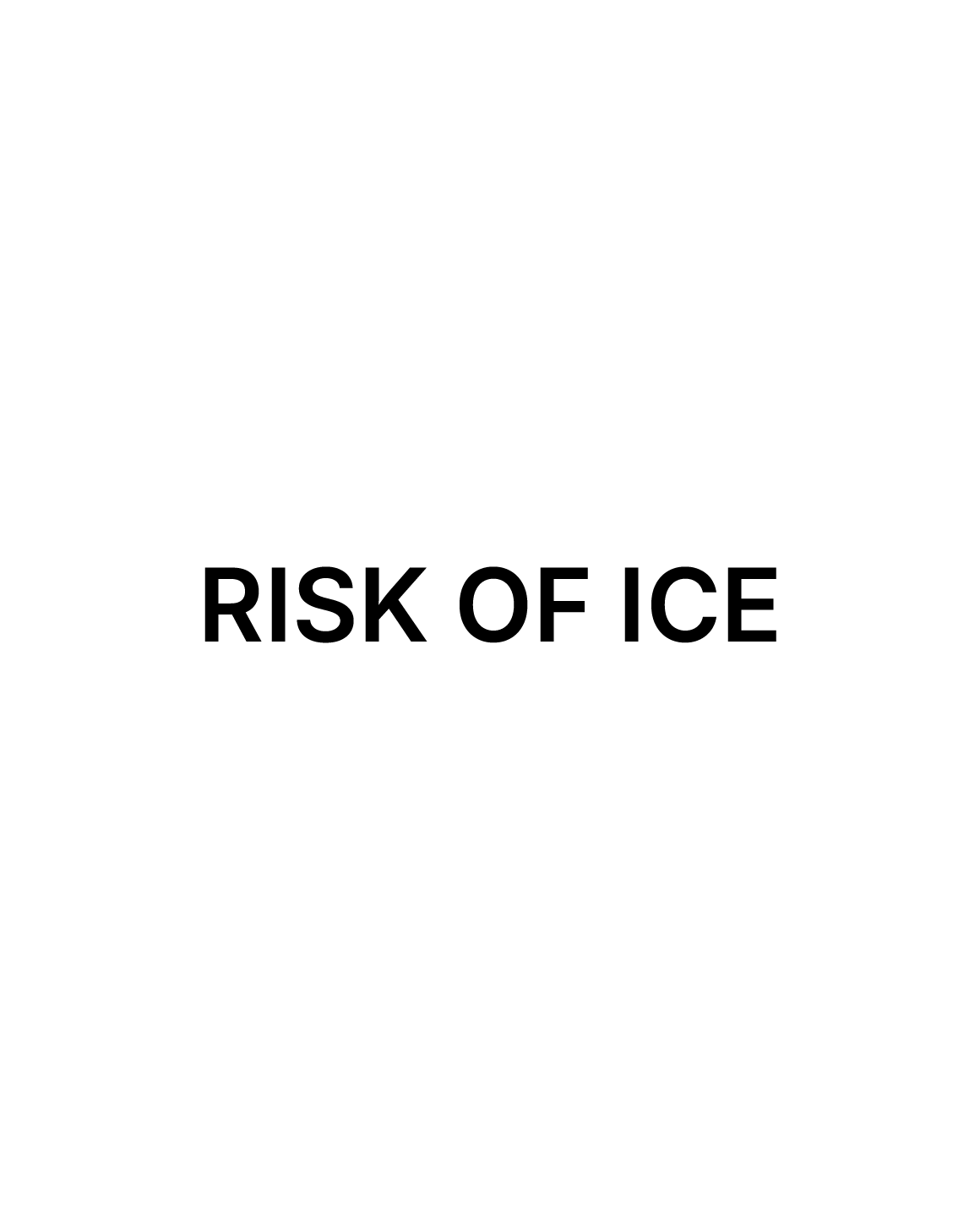 RISK OF ICE