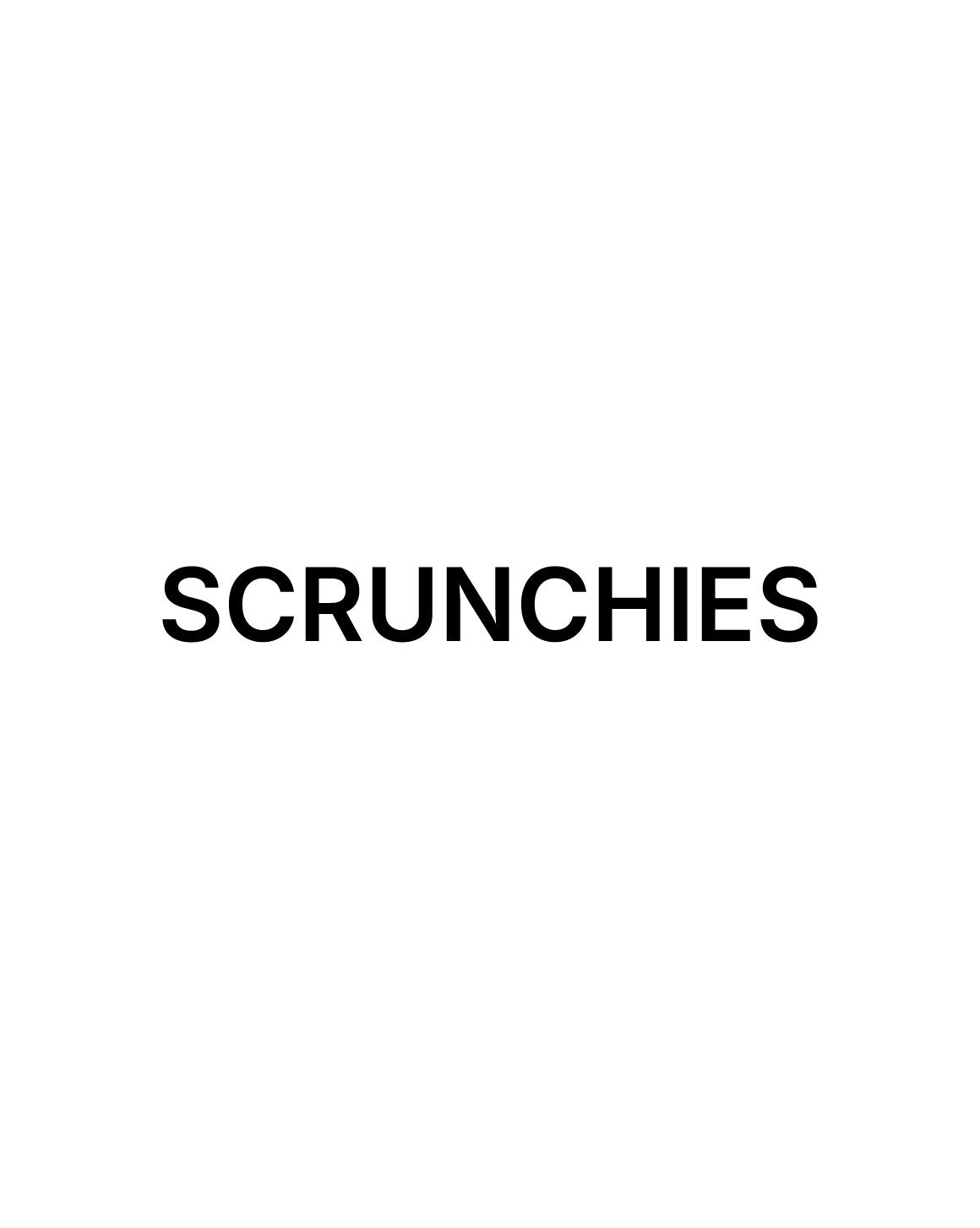 SCRUNCHIES